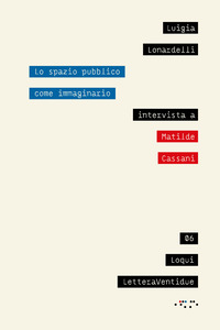SPAZIO PUBBLICO COME IMMAGINARIO