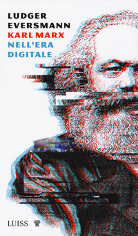 KARL MARX NELL\'ERA DIGITALE