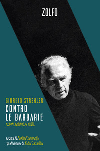 CONTRO LE BARBARIE - SCRITTI POLITICI E CIVILI