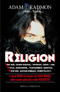RELIGION - NEW AGE CHAOS MAGICK VOODOO OSHO I AM WICCA DAMANHUR THANATEROS RAMTHA OPUS DEI