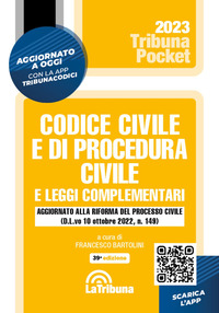 CODICE CIVILE E DI PROCEDURA CIVILE 2023 E LEGGI COMPLEMENTARI CON APP TRIBUNACODICI