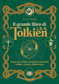 GRANDE LIBRO DI J.R.R. TOLKIEN - GUIDA ALLA TERRA DI MEZZO E DINTORNI