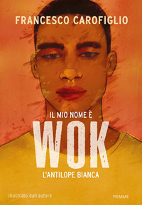 MIO NOME E\' WOK L\'ANTILOPE BIANCA