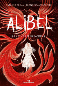 ALIBEL LA FINE E IL PRINCIPIO