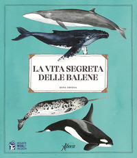 VITA SEGRETA DELLE BALENE