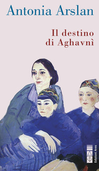 DESTINO DI AGHAVNI\'