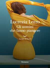 UOMINI CHE FANNO PIANGERE