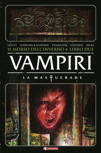 VAMPIRI LA MASQUERADE IL MORSO DELL\'INVERNO