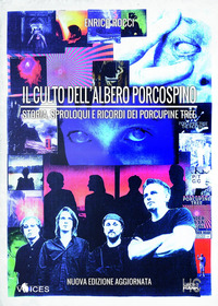 CULTO DELL\'ALBERO PORCOSPINO - STORIA SPROLOQUI E RICORDI DEI PORCUPINE TREE