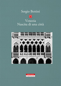 VENEZIA NASCITA DI UNA CITTA\'