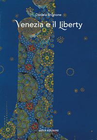 VENEZIA E IL LIBERTY