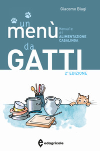 MENU\' DA GATTI - MANUALE DI ALIMENTAZIONE CASALINGA
