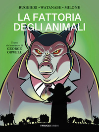 FATTORIA DEGLI ANIMALI DA GEORGE ORWELL