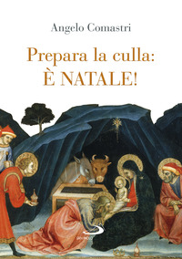 PREPARA LA CULLA E\' NATALE