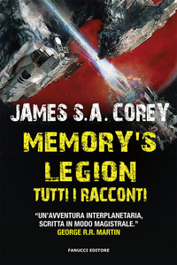 MEMORY\'S LEGION - TUTTI I RACCONTI THE EXPANSE