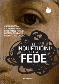 INQUIETUDINI DELLA FEDE