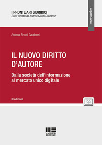 NUOVO DIRITTO D\'AUTORE - DALLA SOCIETA\' DELL\'INFORMAZIONE AL MERCATO UNICO DIGITALE