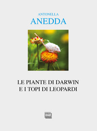 PIANTE DI DARWIN E I TOPI DI LEOPARDI