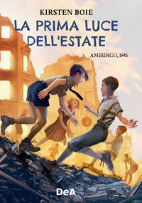 PRIMA LUCE DELL\'ESTATE - AMBURGO 1945