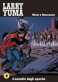 ASSEDIO DEGLI APACHE - LARRY YUMA 4