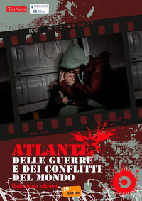 ATLANTE DELLE GUERRE E DEI CONFLITTI DEL MONDO