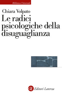 RADICI PSICOLOGICHE DELLA DISUGUAGLIANZA