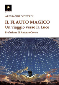 FLAUTO MAGICO - UN VIAGGIO VERSO LA LUCE
