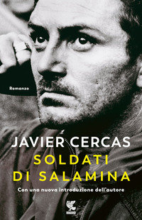 SOLDATI DI SALAMINA - CON UNA NUOVA INTRODUZIONE DELL\'AUTORE