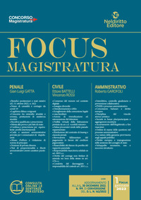 FOCUS MAGISTRATURA PENALE CIVILE AMMINISTRIVO - CONCORSO MAGISTRATURA 2023