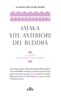 JATAKA - VITE ANTERIORI DEL BUDDHA