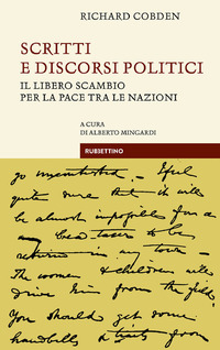SCRITTI E DISCORSI POLITICI - IL LIBERO SCAMBIO PER LA PACE TRA LE NAZIONI
