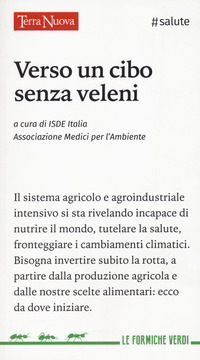 VERSO UN CIBO SENZA VELENI