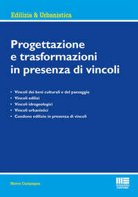 PROGETTAZIONE E TRASFORMAZIONI IN PRESENZA DI VINCOLI