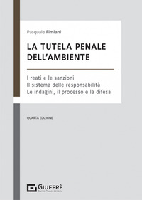 TUTELA PENALE DELL\'AMBIENTE