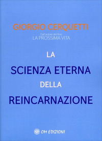 SCIENZA ETERNA DELLA REINCARNAZIONE