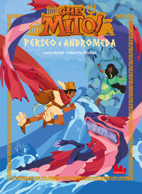 PERSEO E ANDROMEDA - CHE MITO