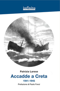 ACCADDE A CRETA 1941 - 1945
