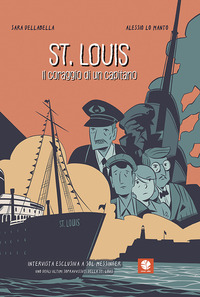 ST LOUIS - IL CORAGGIO DI UN CAPITANO