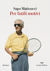 PER FUTILI MOTIVI