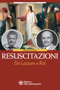 RESUSCITAZIONI DA LAZZARO A ROL