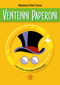 VENTENNI PAPERONI - MA LEGGI ANCORA TOPOLINO ?