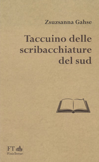 TACCUINO DELLE SCRIBACCHIATURE DEL SUD