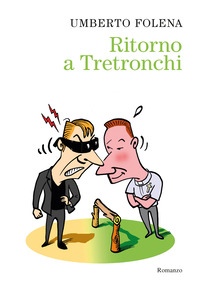 RITORNO A TRETRONCHI