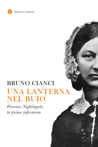 LANTERNA NEL BUIO - FLORENCE NIGHTINGALE LA PRIMA INFERMIERA