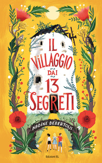 VILLAGGIO DAI 13 SEGRETI