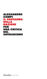 FANTASMA DELLA NAZIONE - PER UNA CRITICA DEL SOVRANISMO