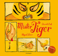MISTER TIGER
