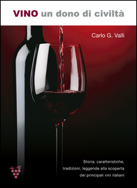 VINO UN DONO DI CIVILTA\'