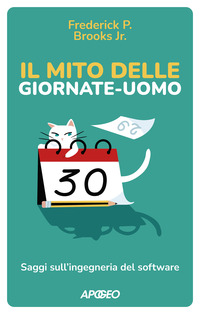 MITO DELLE GIORNATE UOMO - SAGGI SULL\'INGEGNERIA DEL SOFTWARE