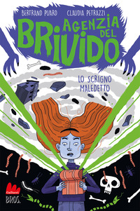 AGENZIA DEL BRIVIDO LO SCRIGNO MALEDETTO
